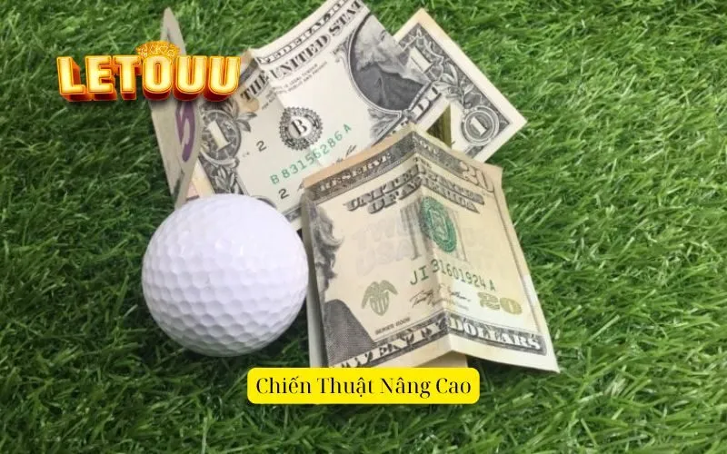 Chiến Thuật Nâng Cao