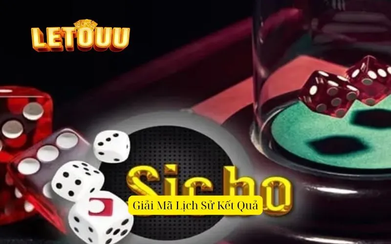 Giải Mã Lịch Sử Kết Quả