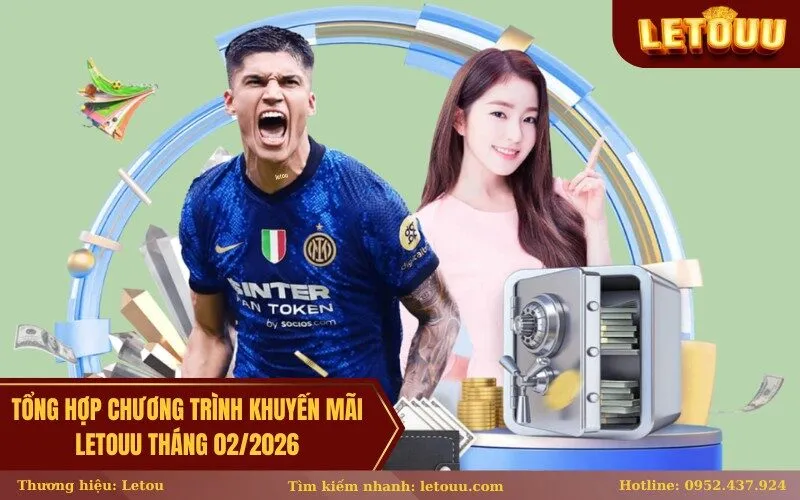 Tổng hợp chương trình khuyến mãi Letouu tháng 022026