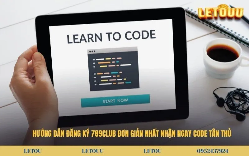 Hướng Dẫn Đăng Ký 789Club Đơn Giản Nhất Nhận Ngay Code. Tân Thủ